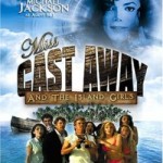 Майкл Джексон актер, фильм «Мисс Робинзон Miss Cast Away» 2004 г.